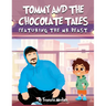 Tommy and the Chocolate Tales: Featuring the Mr. Beast