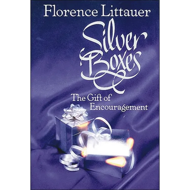 The Silver Boxes: The Gift of Encouragement