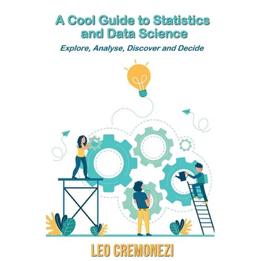 A Cool Guide to Statistics and Data Science