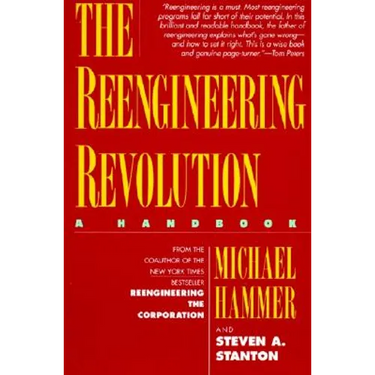 The Reengineering Revolution