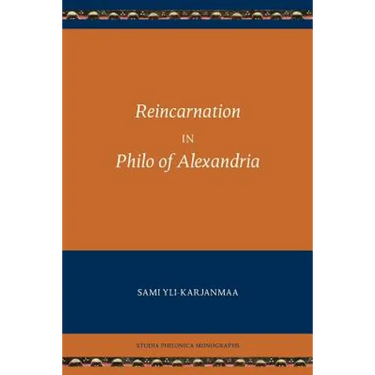 Reincarnation in Philo of Alexandria