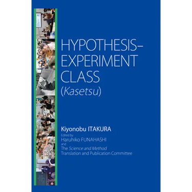 Hypothesis-Experiment Class (Kasetsu)