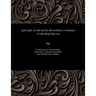 Jack Junk: Or, the Tar for All Weathers: A Romance of the Deep Blue Sea