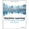 Machine Learning for Time Series Forecasting withPython