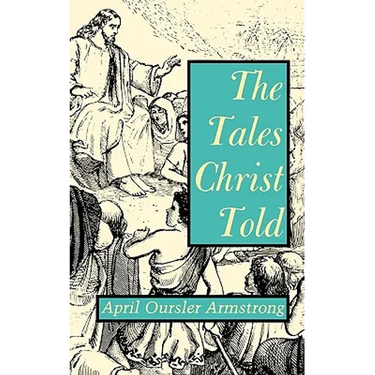 The Tales Christ Told