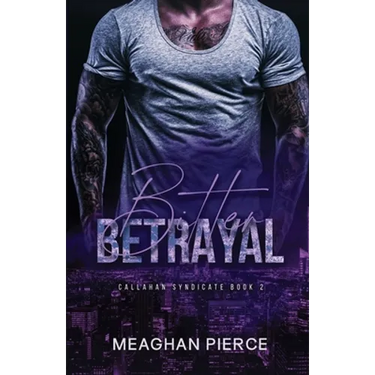 Bitter Betrayal