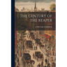 The Century of the Reaper