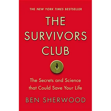 Survivors Club: The Secrets and Science That Could Save Your Life