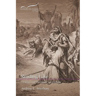 Reading Luke: A Literary and Theological Commentary
