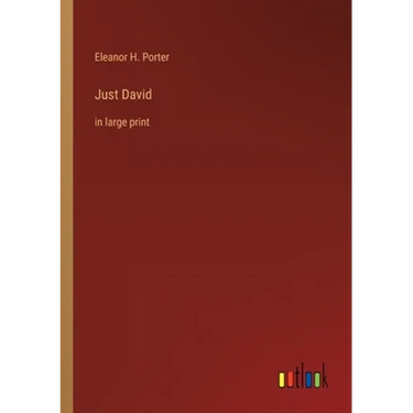 Just David: in large print