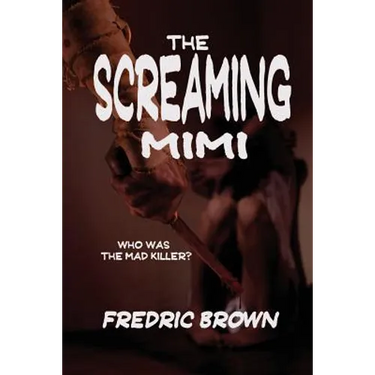 The Screaming Mimi