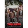 The Trials and Tribulations of Landlords Against Professional Tenants