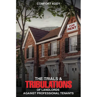 The Trials and Tribulations of Landlords Against Professional Tenants