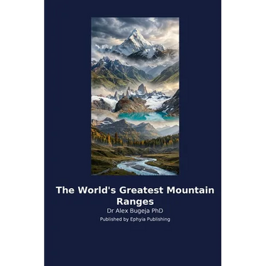 The World's Greatest Mountain Ranges