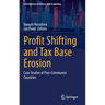 Profit Shifting and Tax Base Erosion: Case Studies of Post-Communist Countries