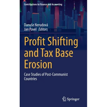 Profit Shifting and Tax Base Erosion: Case Studies of Post-Communist Countries
