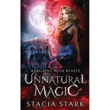 Unnatural Magic: A Paranormal Urban Fantasy Romance