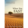 When You Fast: The Sacramental Character of Fasting