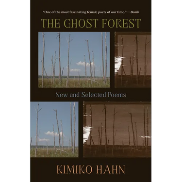 The Ghost Forest: New and Selected Poems