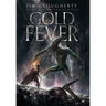 Gold Fever: Dark Savior Series, Book One