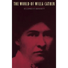 The World of Willa Cather