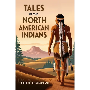 Tales of the North American Indians