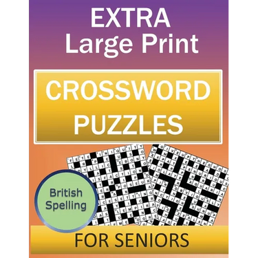Extra Large Print Crossword Puzzles for Adults and Seniors: Easy to Read Puzzles with Solutions