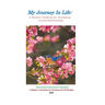 My Journey in Life: A Student Textbook for Developing Loving Relationships: A Student Textbook