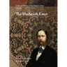Collected Works of Fitz Hugh Ludlow, Volume 1: The Hasheesh Eater: Being Passages from the Life of a Pythagorean