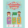 I'm Learning Numbers: A fun and learning workbook for children aged 4-5. (8.5x11in)