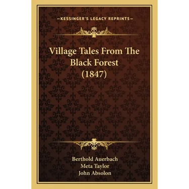 Village Tales From The Black Forest (1847)