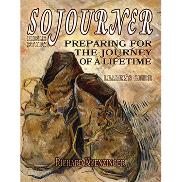 Sojourner: Preparing for the Journey of a Lifetime