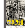 Portrait and Place: Photography in Senegal, 1840-1960