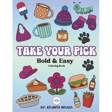 Take Your Pick Bold and Easy Coloring Book