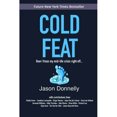 Cold Feat: How I froze my mid-life crisis right off...