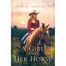A Girl and Her Horse