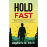 Hold Fast: A Story of Hope & Intervention