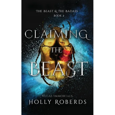 Claiming the Beast (Vegas Immortals: Death and the Last Vampire Book 5)