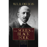 The Souls of Black Folk: Original Classic Edition
