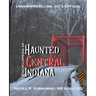 Unseenpress.com's Official Encyclopedia of Haunted Central Indiana