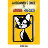 A Beginner's Guide to Adobe Fresco