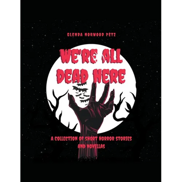 We're All Dead Here