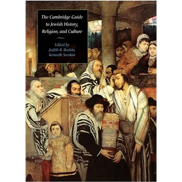 The Cambridge Guide to Jewish History, Religion, and Culture