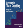 Systemic Team Coaching 2nd Edition