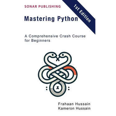 Mastering Python: A Comprehensive Crash Course for Beginners