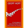 Poppycock!: A Curmudgeon's Look at the Myths That Keep Writers from Writing