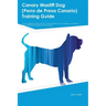 Canary Mastiff Dog (Perro de Presa Canario) Training Guide Canary Mastiff Dog Training Includes: Canary Mastiff Dog Tricks, Socializing, Housetraining