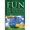 The Fun of Staying in Touch: How Our Loved Ones Contact Us and How We Can Contact Them