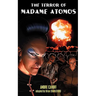 The Terror of Madame Atomos