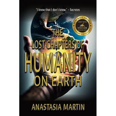 The Lost Chapters of Humanity on Earth